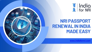 NRI Passport Renewal in India Made Easy