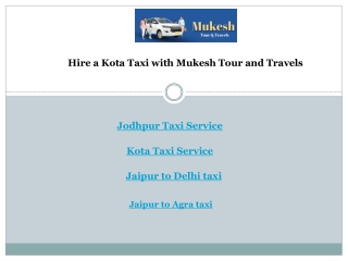 Hire a Kota Taxi with Mukesh Tour and Travels