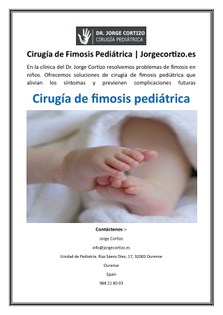 Cirugía de Fimosis Pediátrica  Jorgecortizo.es