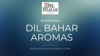 Dil Bahar Aromas Business Deck