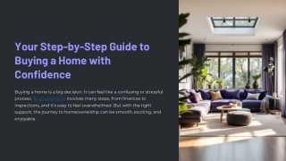 Your Step by Step Guide to Buying a Home with Confidence