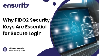 Why FIDO2 Security Keys Are Essential for Secure Login