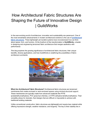 How Architectural Fabric Structures Are Shaping the Future of Innovative Design _ GuildWorks