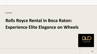 Rolls Royce Rental in Boca Raton Experience Elite Elegance on Wheels