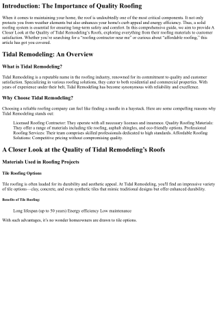 A Closer Look at the Quality of Tidal Remodeling’s Roofs