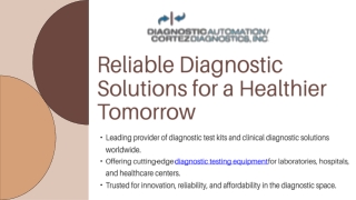 Reliable Diagnostic Test Kits & Equipment – Diagnostic Automation Inc. Presentation.