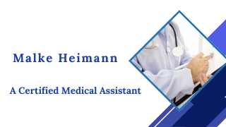Malke Heimann - A Certified Medical Assistant