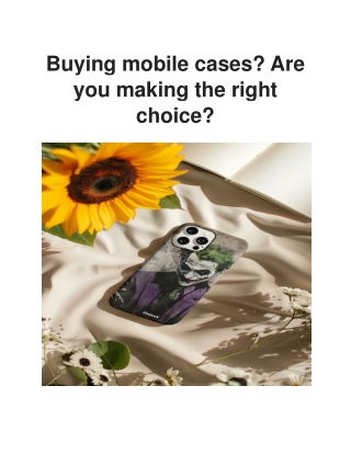 Mobile Cases | ChoiceX