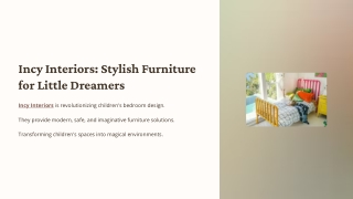 Why Parents Love Incy Interiors