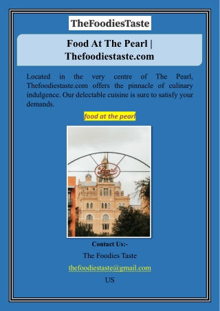 Food At The Pearl | Thefoodiestaste.com