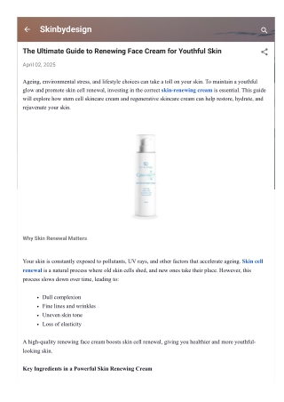 The Ultimate Guide to Renewing Face Cream for Youthful Skin