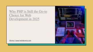 Why PHP is Still the Go-to Choice for Web Development in 2025