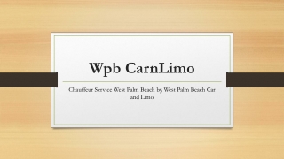 Chauffeur Service West Palm Beach by West Palm Beach Car and Limo