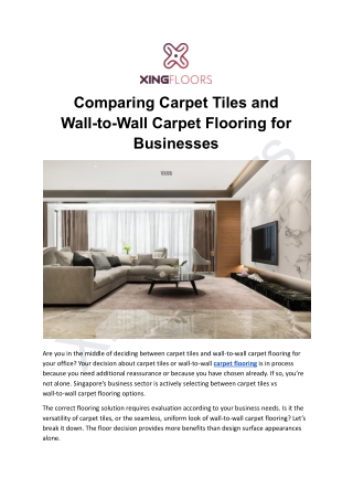 Comparing Carpet Tiles and Wall-to-Wall Carpet Flooring for Businesses