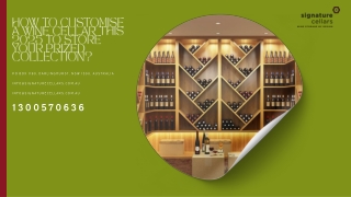 How to Customise a Wine Cellar this 2025 to Store Your Prized Collection?