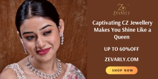 Captivating CZ Jewellery Makes You Shine Like a Queen 2