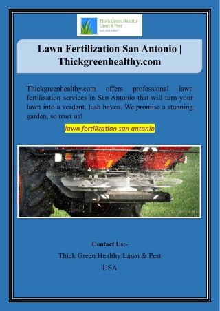 Lawn Fertilization San Antonio | Thickgreenhealthy.com