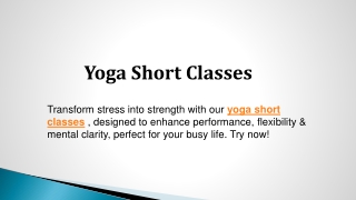 Yoga Short Classes