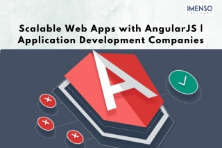 Scalable Web Apps with AngularJS  Application Development Companies