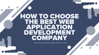 How to Choose the Best Web Application Development Company