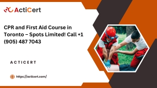 Free CPR and First Aid Course in Toronto – Spots Limited! Call  1 (905) 487 7043