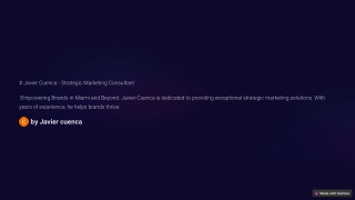 Javier Cuenca Miami : A Strategic Marketing Consultant Empowering Brands