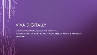 Viva Digitally Empowering Smart Connectivity in Chennai