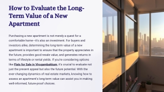 How to Evaluate the Long-Term Value of a New Apartment