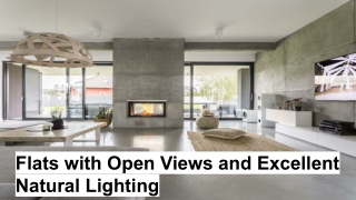 Flats with Open Views and Excellent Natural Lighting