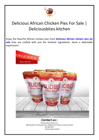 Delicious African Chicken Pies For Sale | Deliciousbites.kitchen