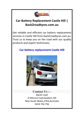 Car Battery Replacement Castle Hill  Back2roadtyres.com.au