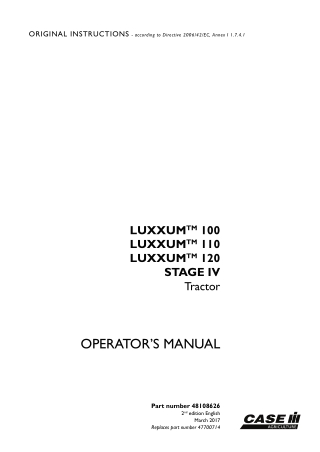 Case IH LUXXUM™ 100 LUXXUM™ 110 LUXXUM™ 120 Stage IV Tractor Operator’s Manual Instant Download (Publication No.48108626