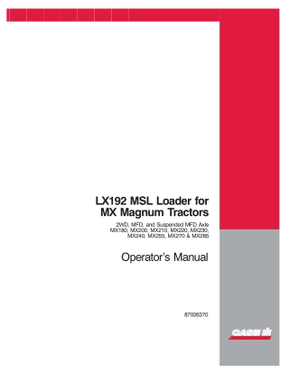 Case IH LX192 MSL Loader for 2WD MFD and Suspended MFD Axle MX180 MX200 MX210 MX220 MX230 MX240 MX255 MX270 MX285 Tracto