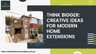 Home Extensions--Creative Home Renovations