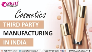 Cosmetics third party manufacturing company in India