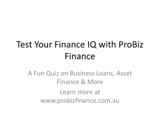 ProBiz_Finance_Quiz_Presentation