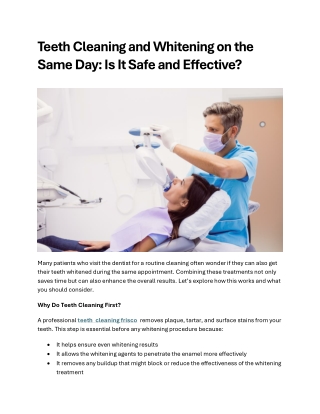 Teeth cleaning and whitening same day