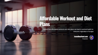 Affordable workout and diet plans ppt pdf