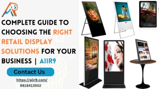 Complete Guide to Choosing the Right Retail Display Solutions for Your Business  Aiir9