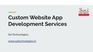 Custom Website App Development Services, Web App Development Company | Sai Techn