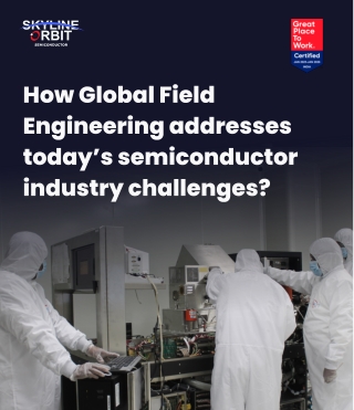 How GFO Team Tackles Field Engineering Challenges | Orbit & Skyline