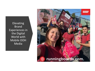 Elevating brand experiences in the digital world with mobile OOH Media
