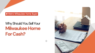 Reasons To Sell Your Milwaukee House For Cash