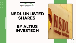NSDL Unlisted Shares By Altius Investech