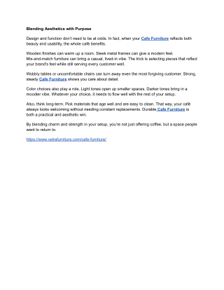 The Experience Is Shaped by the Seating