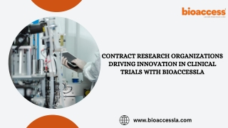 Contract Research Organizations: Enabling Smarter, Faster Clinical Trials with B