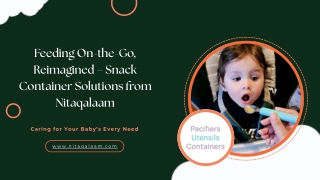 Feeding On-the-Go, Reimagined – Snack Container Solutions from Nitaqalaam