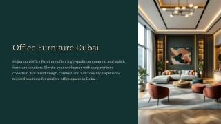 Luxury Office Furniture Dubai – Where Elegance Meets Function