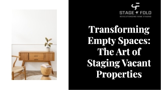 Transforming Empty Spaces The Art of Staging Vacant Properties