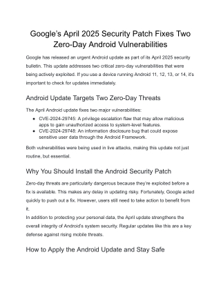 Google’s April 2025 Security Patch Fixes Two Zero-Day Android Vulnerabilities